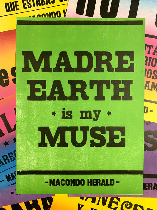 MADRE EARTH IS MY MUSE