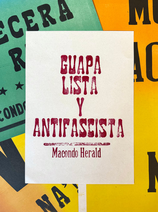 GUAPA, LISTA Y ANTIFASCISTA